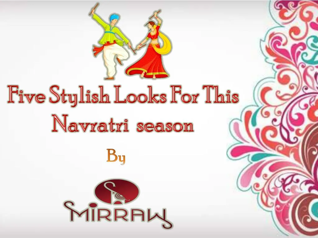 five stylish looks for this navratri season