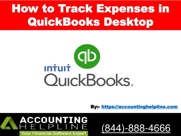 How to Track Expenses in QuickBooks Desktop ? - Accounting Helpline 844-888-4666