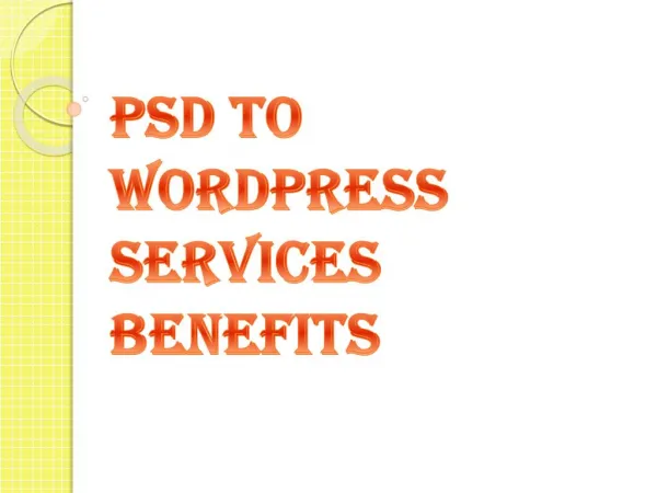 PSD to Wordpress Services Benefits