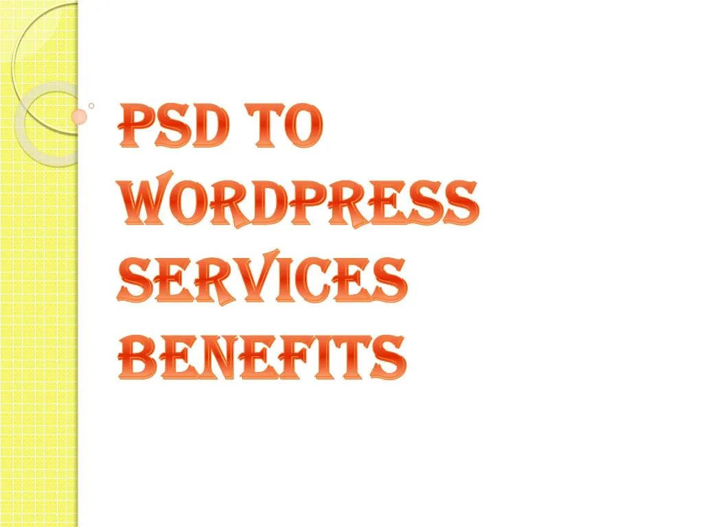 psd to wordpress services benefits