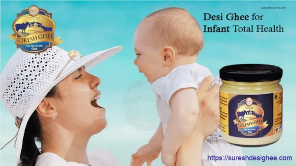 Best Ghee For Babies, Infants Skin And Ghee Massage For Babies - SureshDesiGhee