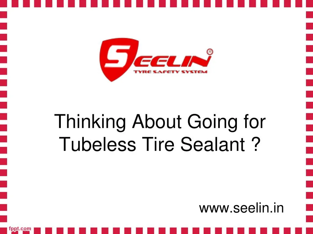 thinking about going for tubeless tire sealant