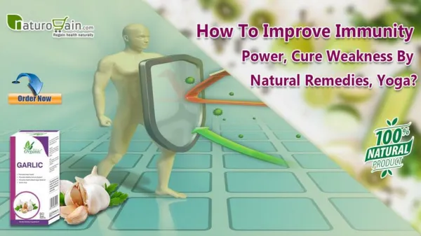 How to Improve Immunity Power, Cure Weakness by Natural Remedies, Yoga?