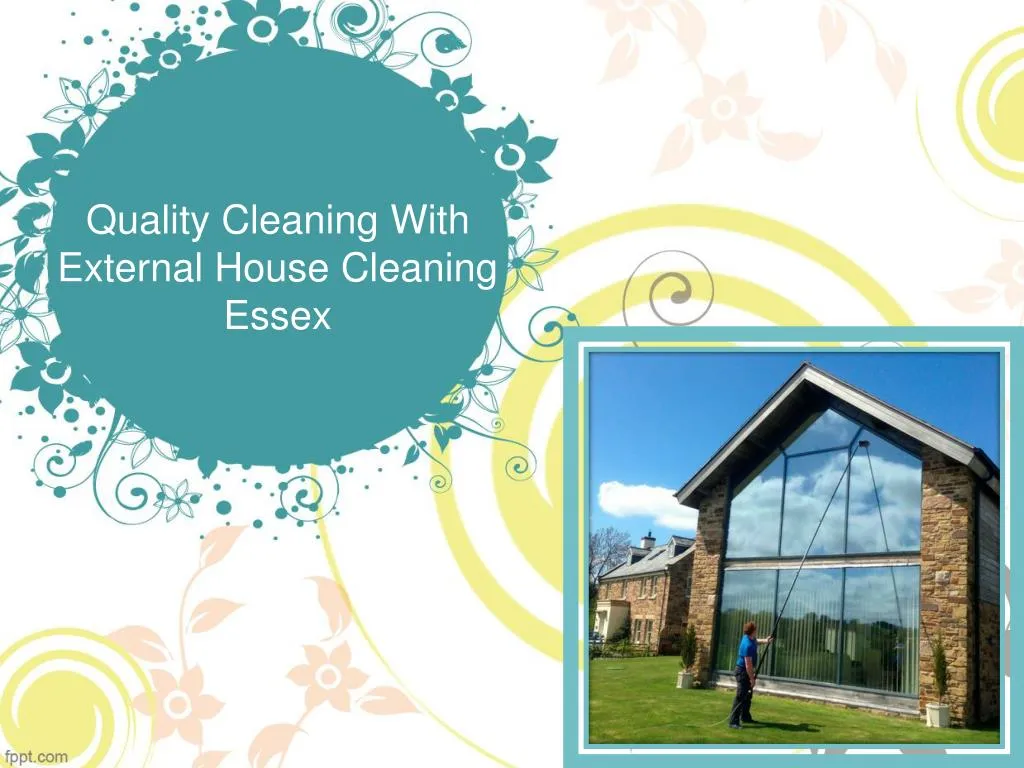 quality cleaning with external house cleaning essex