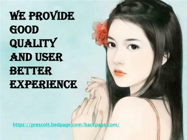 We provide good quality and user better experience