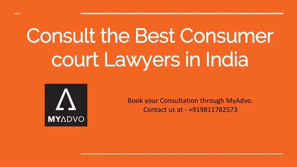 consult the best consumer court lawyers in india