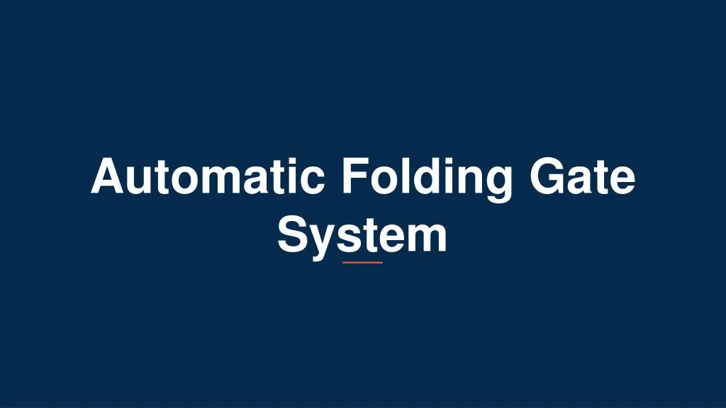 automatic folding gate system