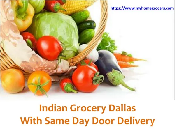 Buy Indian Grocery Online Dallas | Indian Grocery Store Fort Worth - MyHomeGrocers.com