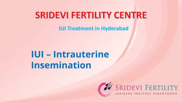 IUI Centres in Hyderabad - Sridevi Fertility Centre