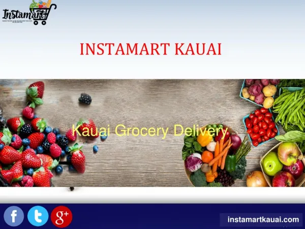 Kauai Grocery Delivery – Instamart Kauai