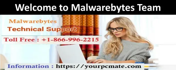 Find Here Best Support for Malwarebytes get instant Resolution for issues via Malwarebytes Support 1-866-996-2215