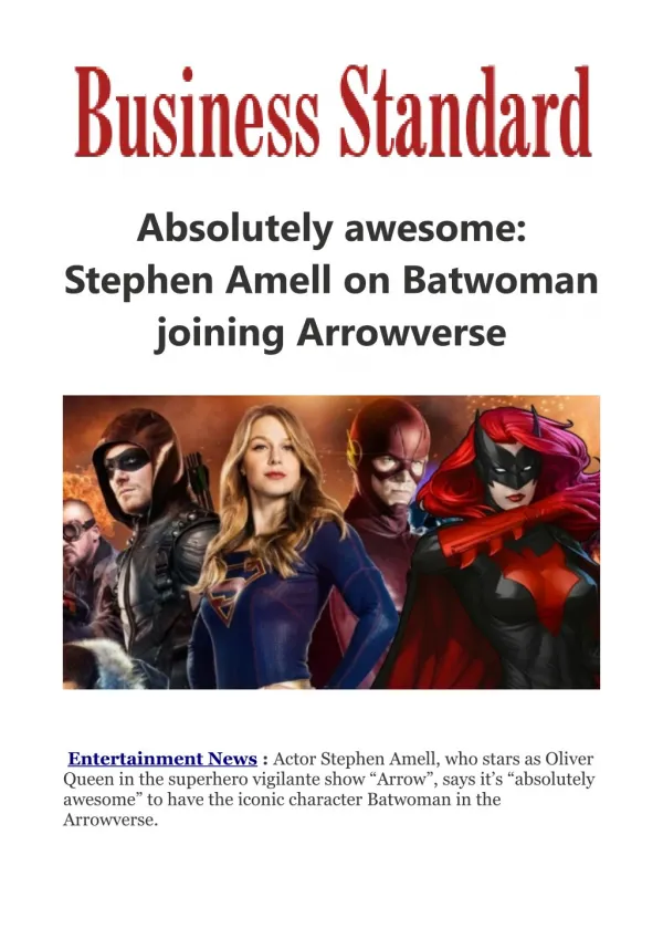 Absolutely awesome: Stephen Amell on Batwoman joining Arrowverse