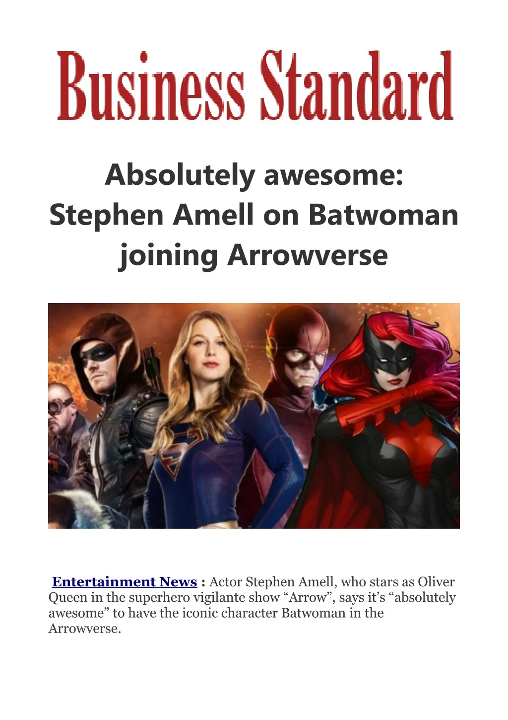 absolutely awesome stephen amell on batwoman