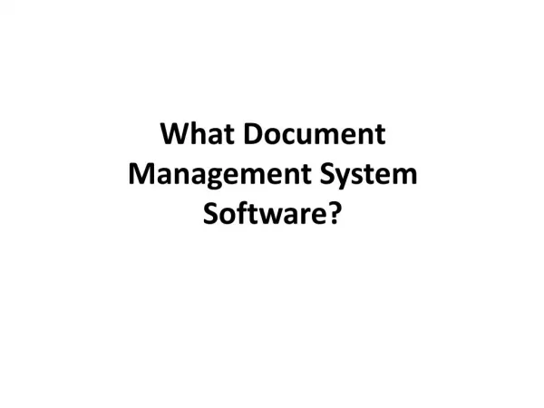 what is Document Management system Software?