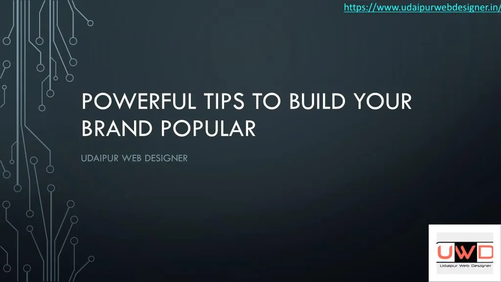 powerful tips to build your brand popular