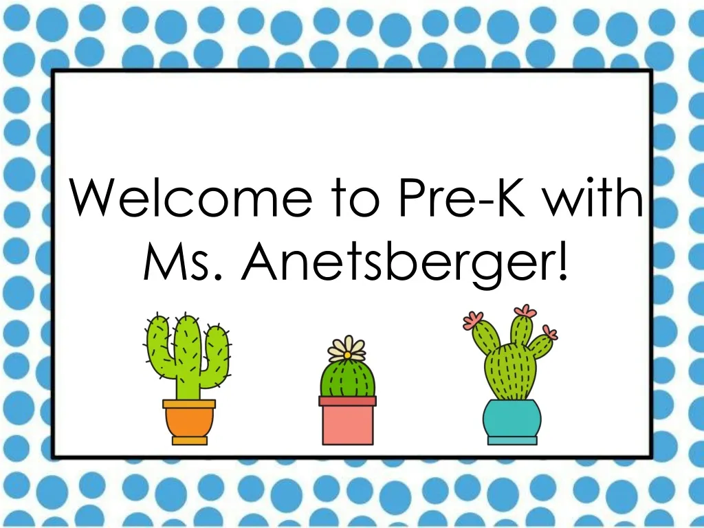 welcome to pre k with ms anetsberger