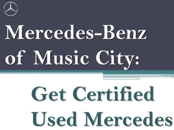 Mercedes-Benz Of Music City: Get Certified Used Mercedes