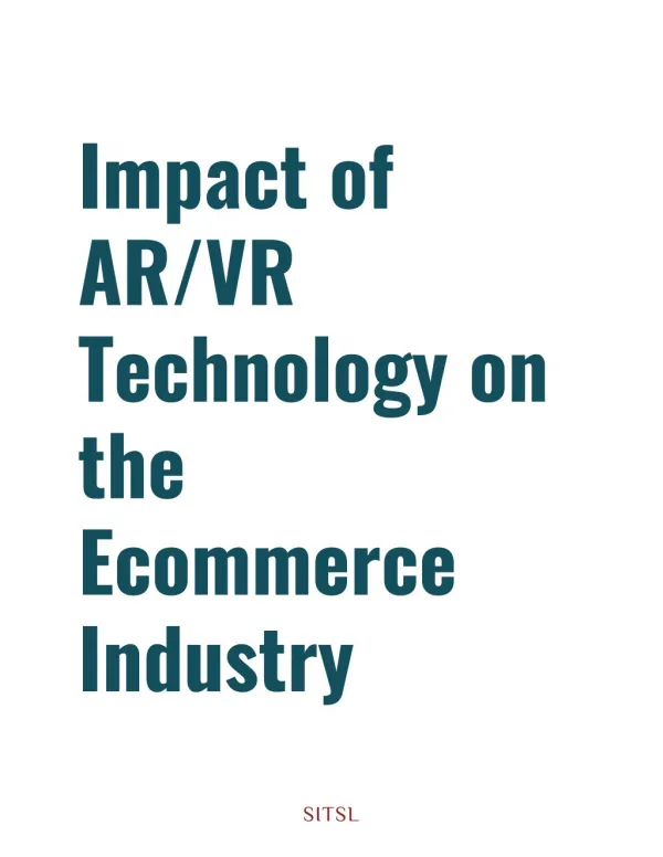 Impact of AR/VR Technology on the Ecommerce Industry