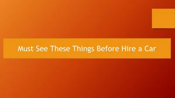 Must See These Things Before Hire a Car