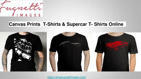 Shop Online Canvas Prints T-shirts & Supercars T- Shirts