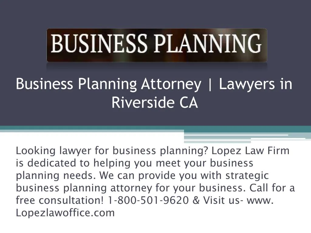 business planning attorney lawyers in riverside ca