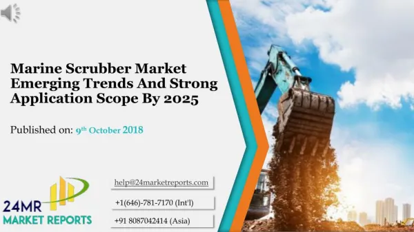 Marine Scrubber Market Emerging Trends And Strong Application Scope By 2025