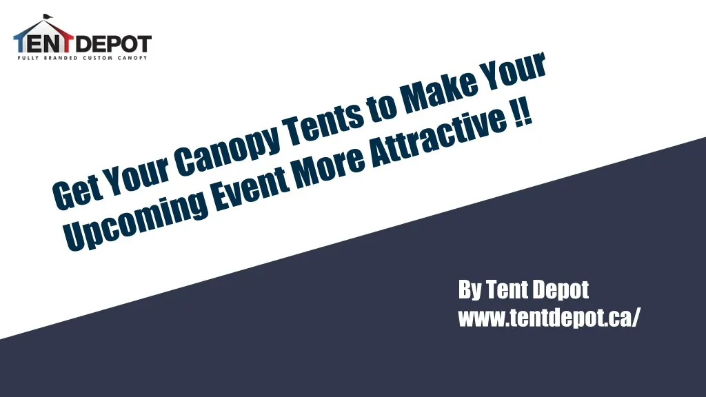 get your canopy tents to make your
