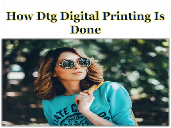 DTG – Direct to Garment Digital Printing