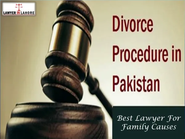 Top Lawyer In Pakistan For Family Causes: lawyerinlahore.com