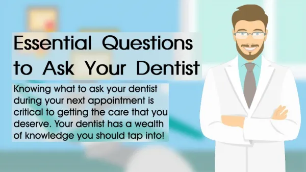 Essential Questions to Ask Your Dentist