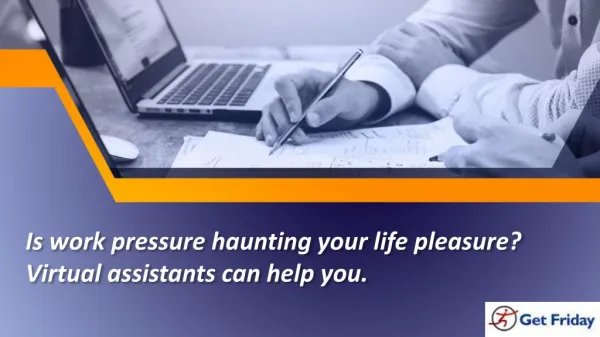 Reduce work pressure with virtual personal assistant