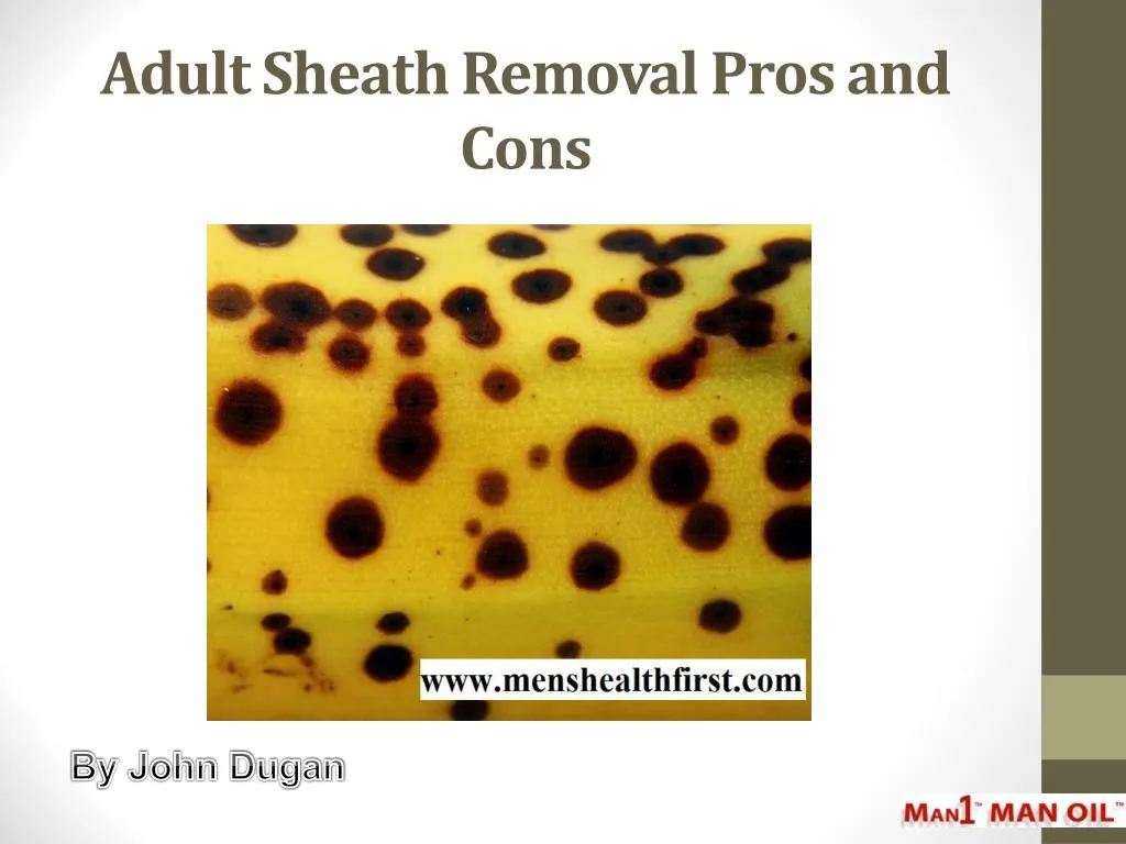 adult sheath removal pros and cons