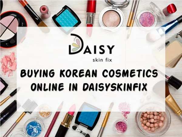 Buy Korean Cosmetics Online in DaisySkinFix