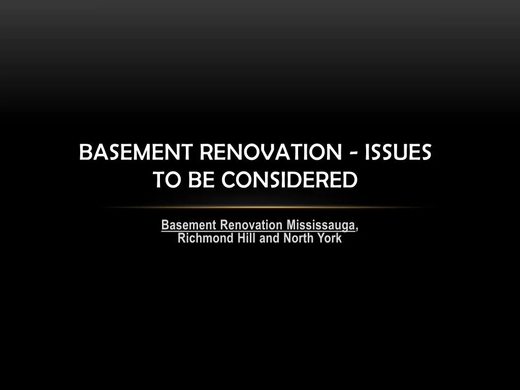 basement renovation issues to be considered