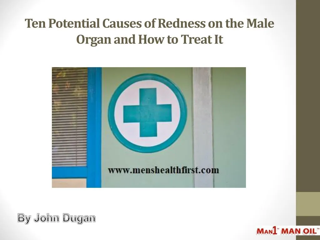 ten potential causes of redness on the male organ and how to treat it