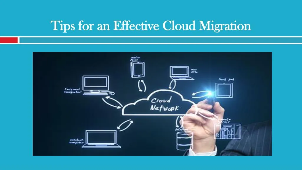tips for an effective cloud migration