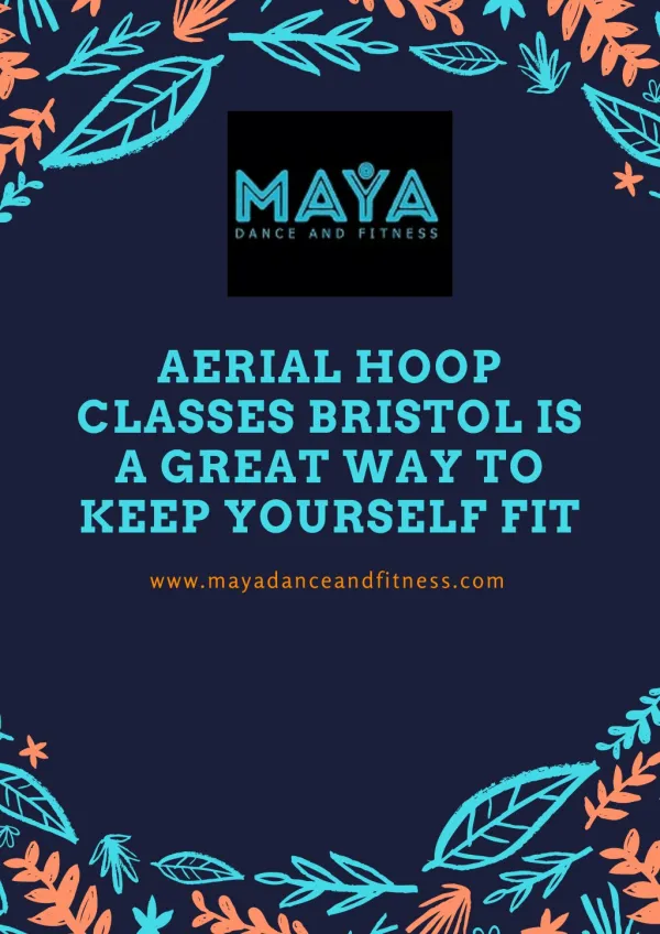 Aerial Hoop classes Bristol is a Great Way To Keep Yourself Fit