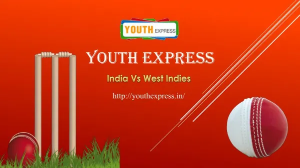 India Vs West Indies series 2018- Youth Express
