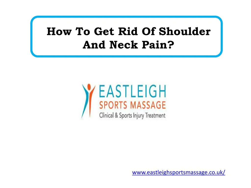 how to get rid of shoulder and neck pain