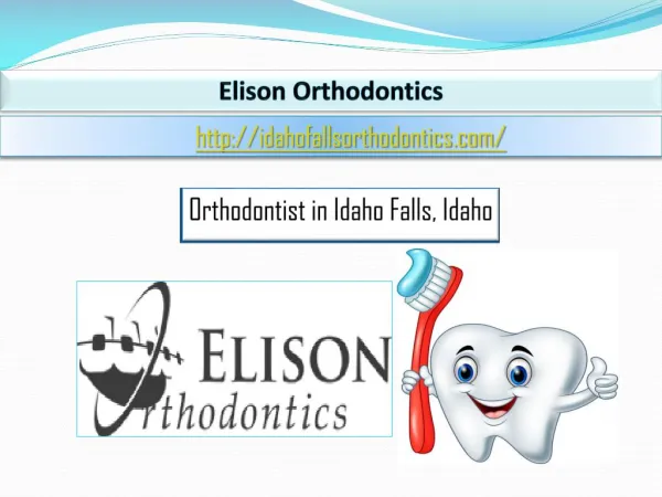Get More Beautiful Smile with Idaho Falls Orthodontic Treatment