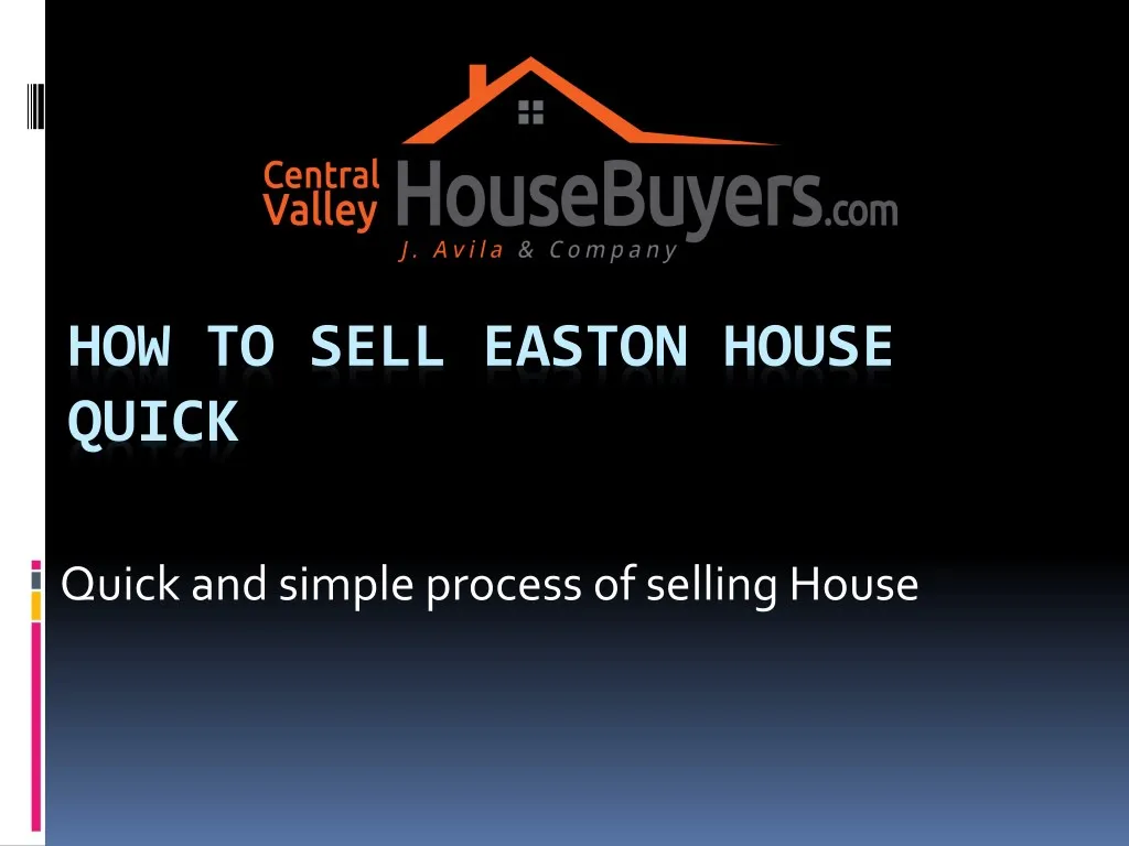 how to sell easton house quick