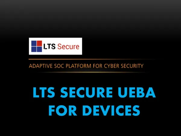 LTS Secure UEBA For Devices