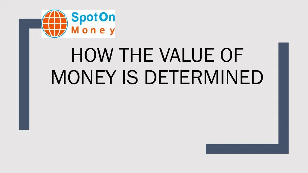 how the value of money is determined
