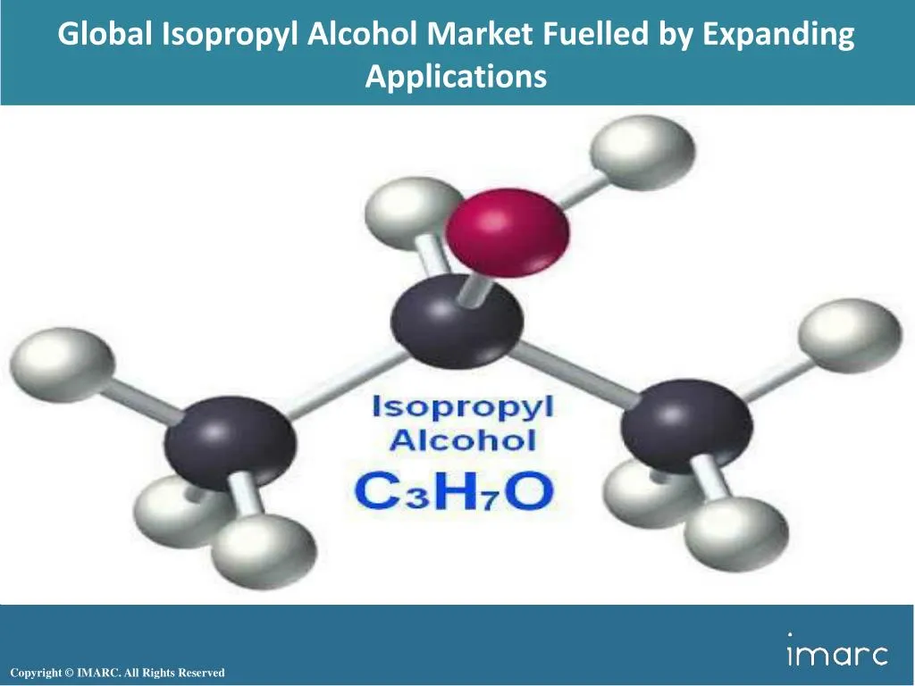 global isopropyl alcohol market fuelled