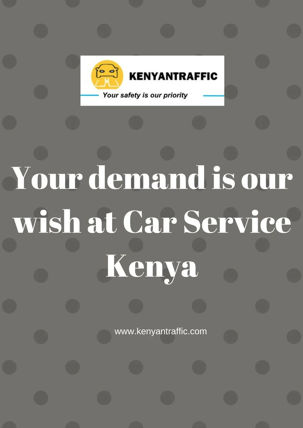 your demand is our wish at car service kenya