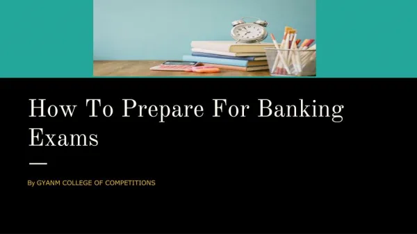 How to prepare for banking exam- Few Tips