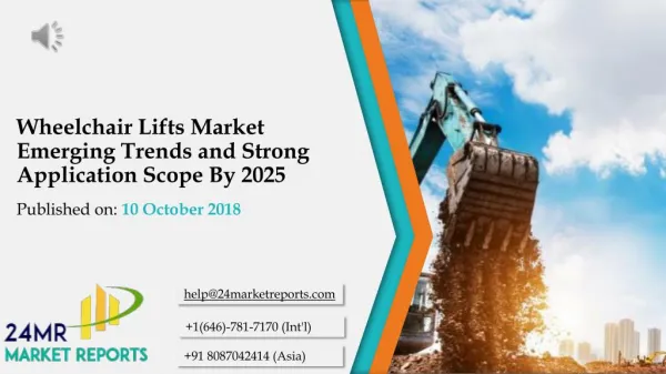 Wheelchair Lifts Market Emerging Trends and Strong Application Scope By 2025
