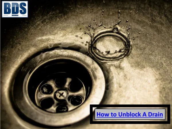 Here are some tips about how to unblock a drain