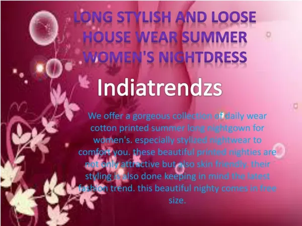 Long stylish and loose house wear Summer women's nightdress