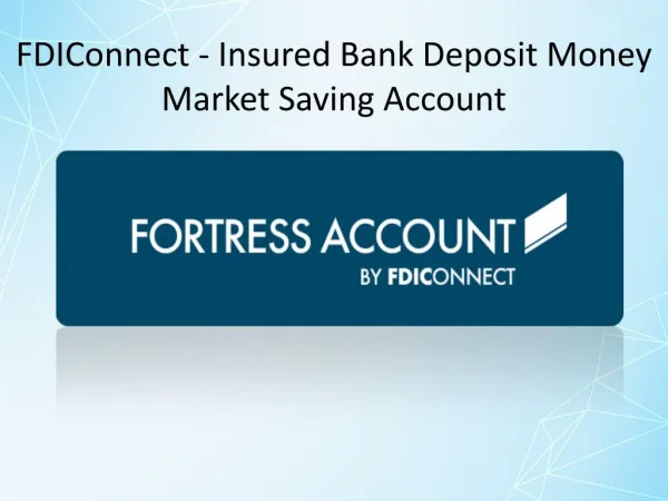 FDIConnect - Insured Bank Deposit Money Market Saving Account